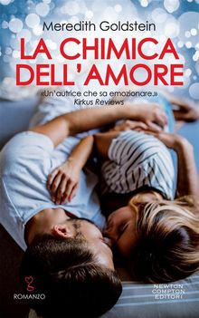 La chimica dell'amore.  Meredith Goldstein