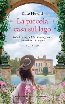 La piccola casa sul lago.  Kate Hewitt