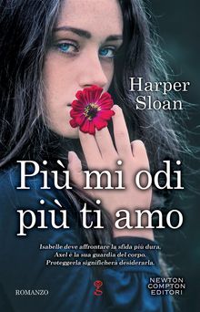 Pi mi odi pi ti amo.  Harper Sloan