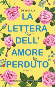 La lettera dellamore perduto.  Debbie Rix