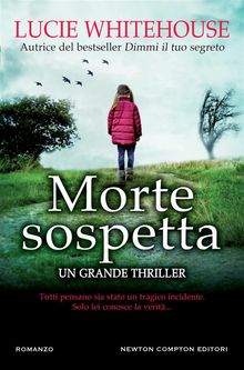 Morte sospetta.  Lucie Whitehouse