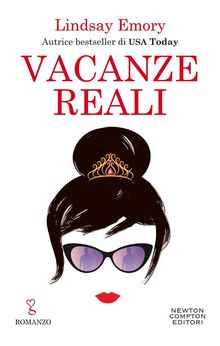 Vacanze reali.  Lindsay Emory