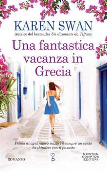 Una fantastica vacanza in Grecia.  Karen Swan