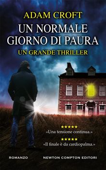 Un normale giorno di paura.  Adam Croft