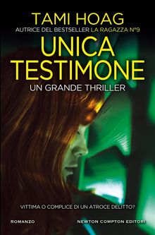 Unica testimone.  Tami Hoag