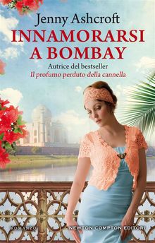 Innamorarsi a Bombay.  Jenny Ashcroft