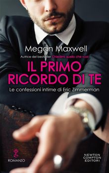 Il primo ricordo di te.  Megan Maxwell