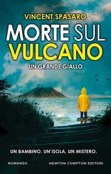 Morte sul vulcano.  Vincent Spasaro