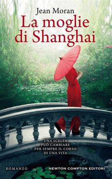 La moglie di Shanghai.  Jean Moran