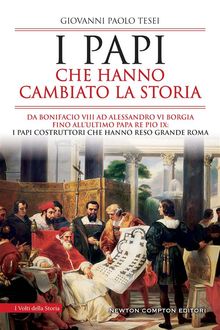 I papi che hanno cambiato la storia.  Giovanni Paolo Tesei