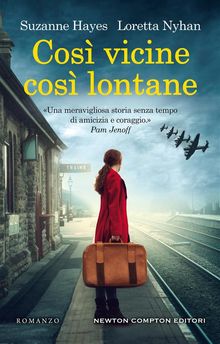 Cos vicine, cos lontane.  Suzanne Hayes