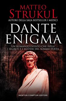 Dante enigma.  Matteo Strukul