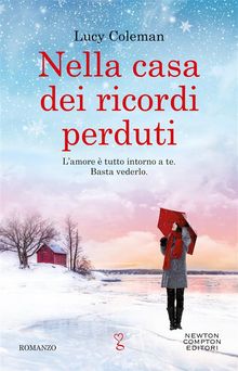 Nella casa dei ricordi perduti.  Lucy Coleman