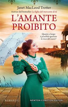 L'amante proibito.  Janet MacLeod Trotter