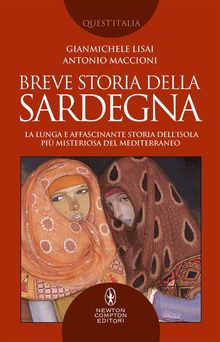 Breve storia della Sardegna.  Gianmichele Lisai