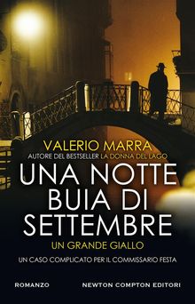 Una notte buia di settembre.  Valerio Marra