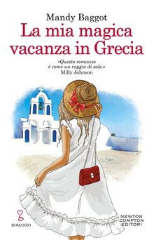 La mia magica vacanza in Grecia.  Mandy Baggot