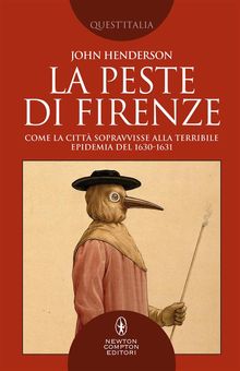 La peste di Firenze.  John Henderson