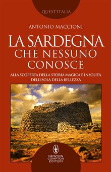 La Sardegna che nessuno conosce.  Antonio Maccioni