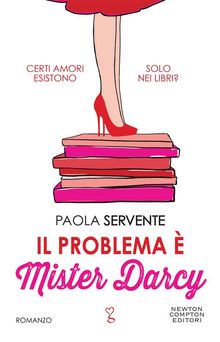 Il problema  Mister Darcy.  Paola Servente