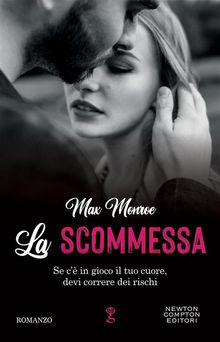 La scommessa.  Max Monroe