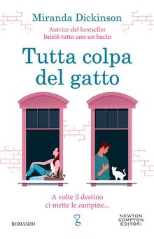 Tutta colpa del gatto.  Miranda Dickinson