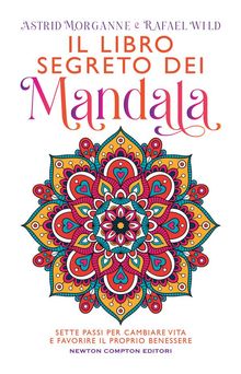 Il libro segreto dei mandala.  Rafael Wild