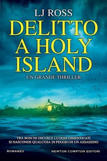 Delitto a Holy Island.  LJ Ross