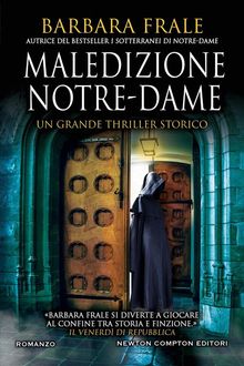 Maledizione Notre-Dame.  Barbara Frale