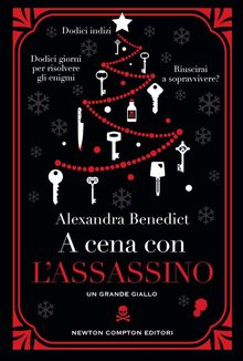 A cena con l'assassino.  Alexandra Benedict