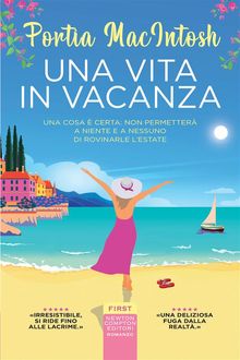 Una vita in vacanza.  Portia MacIntosh