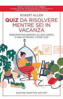 Quiz da risolvere mentre sei in vacanza.  Robert Allen