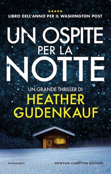 Un ospite per la notte.  Heather Gudenkauf