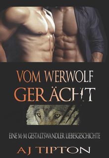 Vom Werwolf Gercht.  AJ Tipton