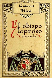 El obispo leproso.  Gabriel Mir