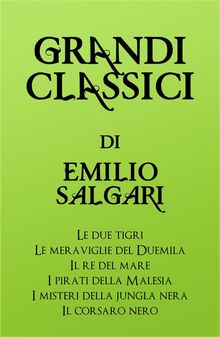 Grandi Classici di Emilio Salgari.  grandi Classici