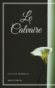 Le Calvaire.  Octave Mirbeau