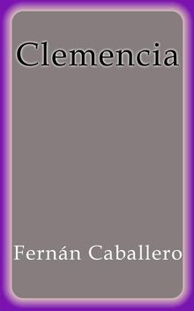 Clemencia.  Fernn Caballero