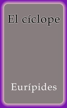 El cclope.  EURPIDES