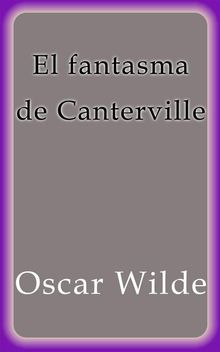 El fantasma de Canterville.  Oscar Wilde