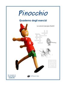 Imparo l'italiano con Pinocchio: Quaderno degli Esercizi.  Jacopo Gorini