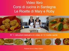 Corsi di cucina in Sardegna - Le ricette di Mary e Roby.  Roberta Grova