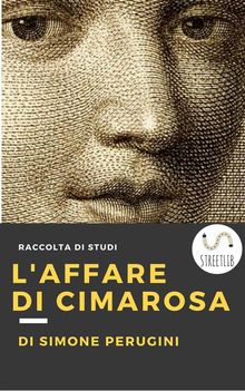 L'affare di Cimarosa.  Simone Perugini