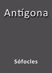 Antgona.  Sfocles