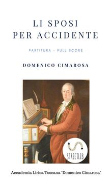 Li sposi per accidente (Partitura - Full Score).  Simone Perugini (a Cura Di)