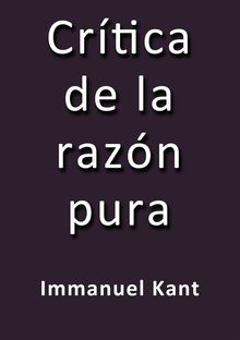 Crtica de la razn pura.  Immanuel Kant