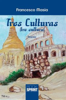 Tres culturas (tre culture).  Francesco Masia