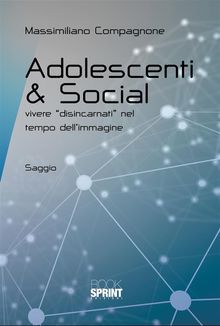 Adolescenti  &  Social.  Massimiliano Compagnone