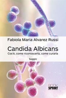 Candida albicans.  Fabiola Maria Alvarez Russi