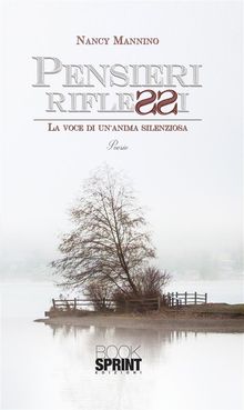 Pensieri riflessi.  Nancy Mannino